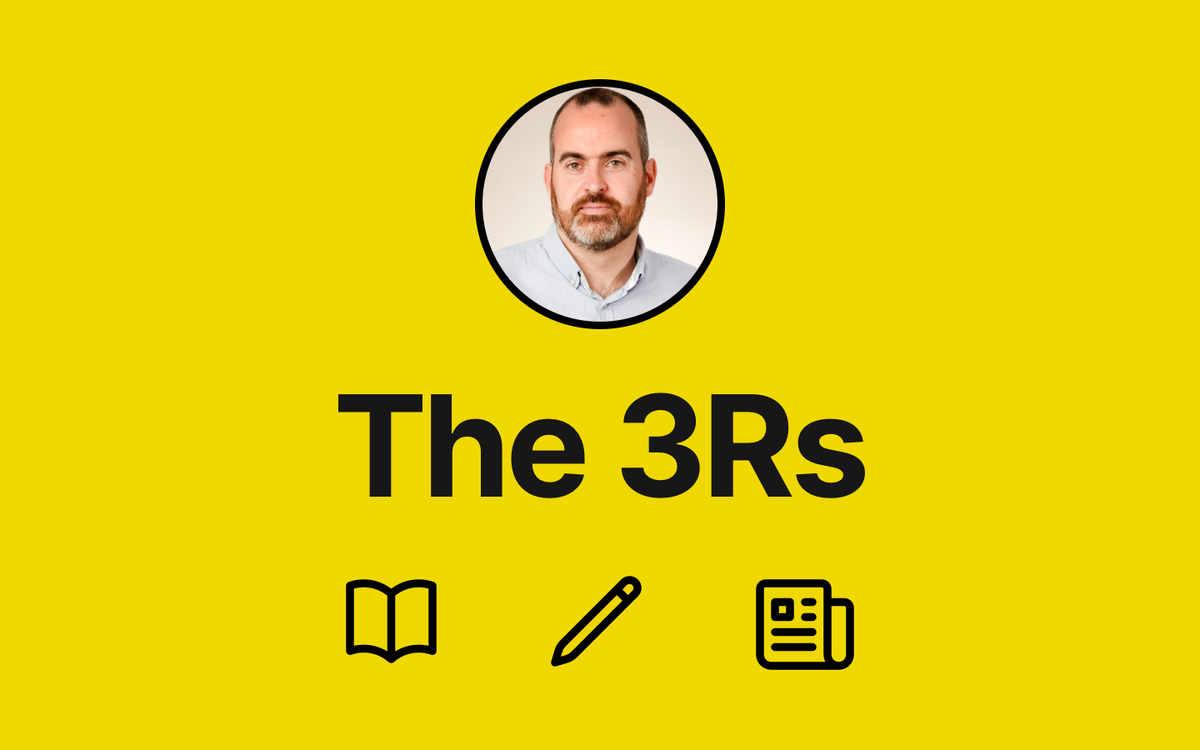 The 3Rs - Reading, writing, and research to be interested in #62 Post feature image